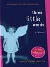 Cover image for Three Little Words
